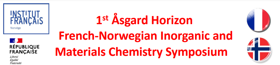 We will be participating in the 1st "Åsgard Horizon French-Norwegian Inorganic and Materials Chemistry Symposium" - 30-31 May 2024, Dijon, France